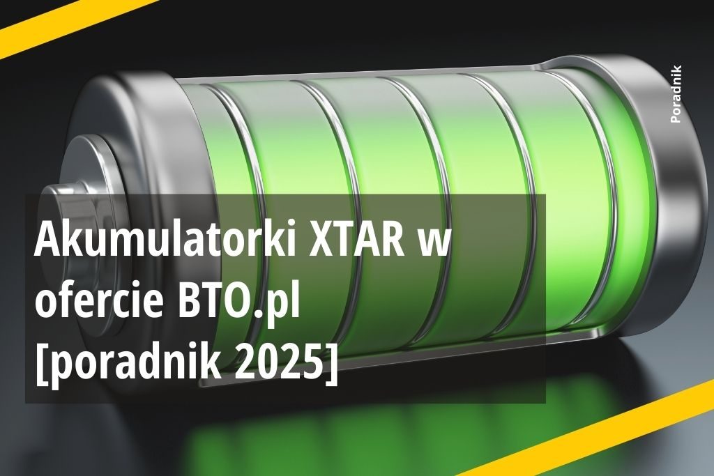 Akumulatorki XTAR w ofercie BTO.pl poradnik