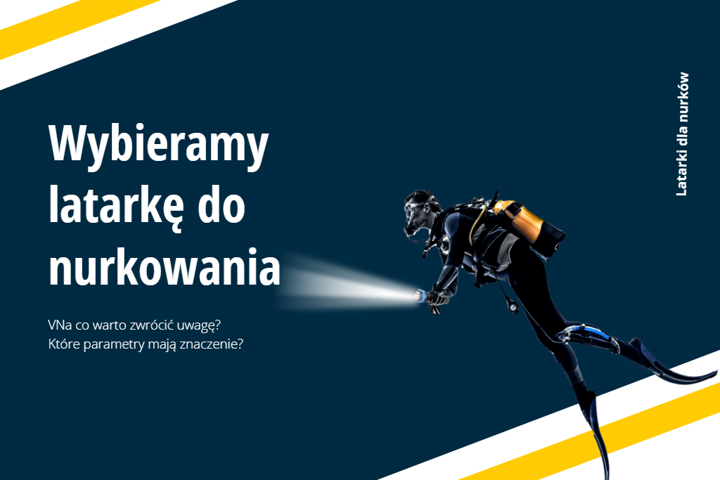 Wybieramy latarkę do nurkowania XTAR BTO